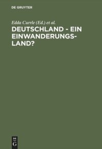 cover of the book Deutschland - ein Einwanderungsland?: Rückblick, Bilanz und neue Fragen