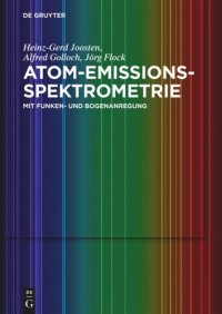 cover of the book Atom-Emissions-Spektrometrie: mit Funken- und Bogenanregung