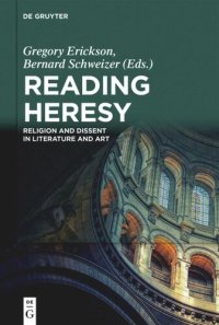 cover of the book Reading Heresy: Religion and Dissent in Literature and Art