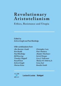 cover of the book Revolutionary Aristotelianism: Ethics, Resistance and Utopia