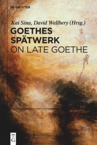 cover of the book Goethes Spätwerk / On Late Goethe