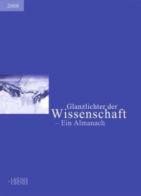 cover of the book Glanzlichter der Wissenschaft 2008: Ein Almanach