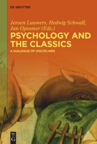 cover of the book Psychology and the Classics: A Dialogue of Disciplines