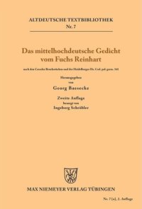 cover of the book Das mittelhochdeutsche Gedicht vom Fuchs Reinhart: nach den Casseler Bruchstücken und der Heidelberger Handschrift Cod. pal. germ. 341