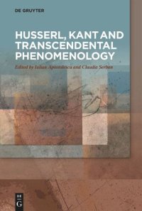 cover of the book Husserl, Kant and Transcendental Phenomenology