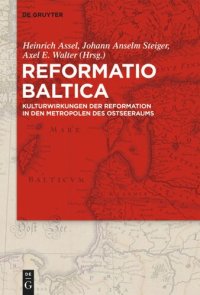 cover of the book Reformatio Baltica: Kulturwirkungen der Reformation in den Metropolen des Ostseeraums