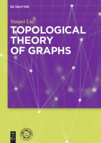 cover of the book Topological Theory of Graphs