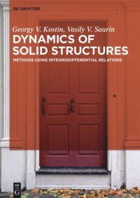 cover of the book Dynamics of Solid Structures: Methods using Integrodifferential Relations