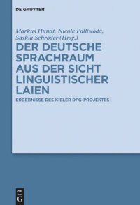 cover of the book Der deutsche Sprachraum aus der Sicht linguistischer Laien: Ergebnisse des Kieler DFG-Projektes