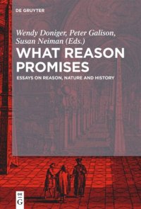 cover of the book What Reason Promises: Essays on Reason, Nature and History