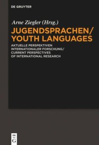 cover of the book Jugendsprachen/Youth Languages: Aktuelle Perspektiven internationaler Forschung/Current Perspectives of International Research