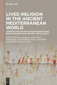 cover of the book Lived Religion in the Ancient Mediterranean World: Approaching Religious Transformations from Archaeology, History and Classics