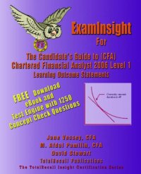 cover of the book Examinsight for Cfa 2006 Level I Certification: The Candidates Guide to Chartered Financial Analyst Learning Outcome Statements 