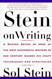 cover of the book Stein On Writing: A Master Editor of Some of the Most Successful Writers of Our Century Shares His Craft Techniques and Strategies