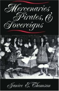 cover of the book Mercenaries, Pirates, and Sovereigns