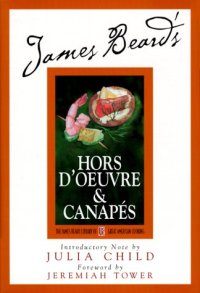 cover of the book James Beard's & Hors D'oeuvre And Canapes 