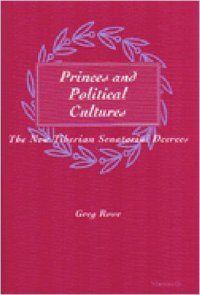 cover of the book Princes and Political Cultures: The New Tiberian Senatorial Decrees