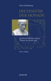 cover of the book Die Fenster der Monade: Gottfried Wilhelm Leibniz' Theater der Natur und Kunst