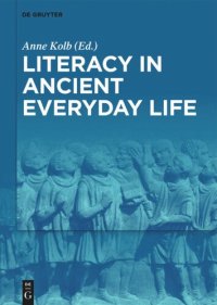 cover of the book Literacy in Ancient Everyday Life