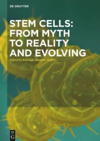 cover of the book Stem Cells: From Myth to Reality and Evolving