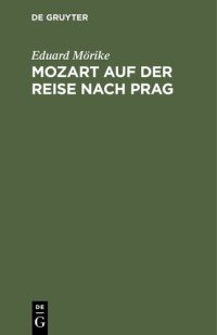 cover of the book Mozart auf der Reise nach Prag: Novelle