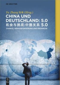 cover of the book China und Deutschland: 5.0: Herausforderung, Chance und Prognose