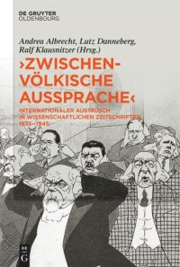 cover of the book »Zwischenvölkische Aussprache«: Internationaler Austausch in wissenschaftlichen Zeitschriften 1933–1945