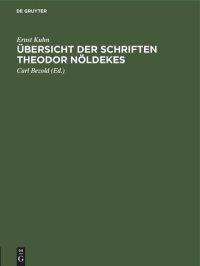 cover of the book Übersicht der Schriften Theodor Nöldekes