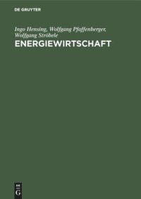 cover of the book Energiewirtschaft: Einführung in Theorie und Politik