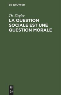 cover of the book La question sociale est une question morale