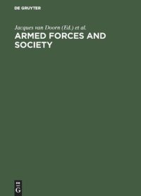 cover of the book Armed forces and society: Sociological essays