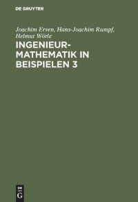 cover of the book Ingenieur-Mathematik in Beispielen 3: Integralrechnung. Fouriersche Reihen