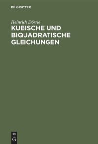 cover of the book Kubische und biquadratische Gleichungen