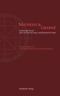 cover of the book Mathesis & Graphe: Leonhard Euler und die Entfaltung der Wissensysteme