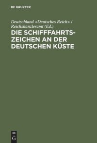 cover of the book Die Schifffahrtszeichen an der deutschen Küste