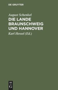 cover of the book Die Lande Braunschweig und Hannover: Ein Anhang zum deutschen Lesebuch