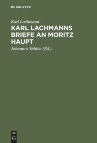 cover of the book Karl Lachmanns Briefe an Moritz Haupt