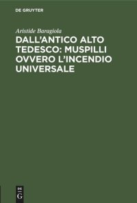 cover of the book Dall’antico alto tedesco: Muspilli ovvero l’incendio universale