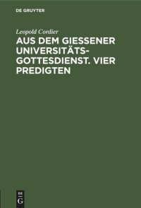 cover of the book Aus dem Gießener Universitätsgottesdienst. Vier Predigten