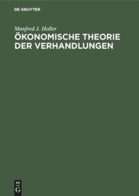 cover of the book Ökonomische Theorie der Verhandlungen: Einführung