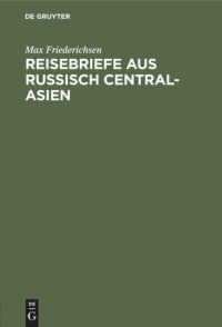 cover of the book Reisebriefe aus Russisch Central-Asien