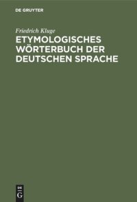 cover of the book Etymologisches Wörterbuch der deutschen Sprache