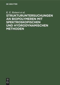 cover of the book Strukturuntersuchungen an Biopolymeren mit spektroskopischen und hydrodynamischen Methoden