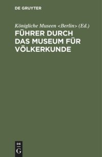 cover of the book Führer durch das Museum für Völkerkunde