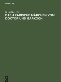 cover of the book Das arabische Märchen vom Doctor und Garkoch