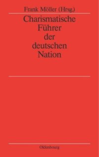 cover of the book Charismatische Führer der deutschen Nation