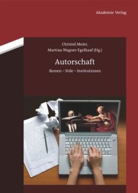 cover of the book Autorschaft: Ikonen - Stile - Institutionen