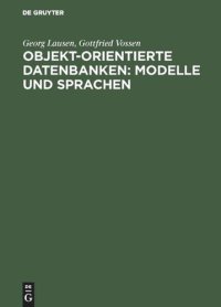 cover of the book Objekt-orientierte Datenbanken: Modelle und Sprachen