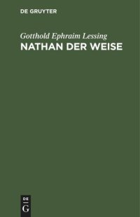 cover of the book Nathan der Weise: Ein dramatisches Gedicht in fünf Aufzügen