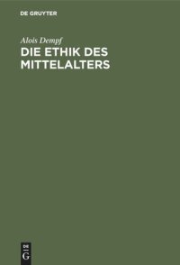 cover of the book Die Ethik des Mittelalters